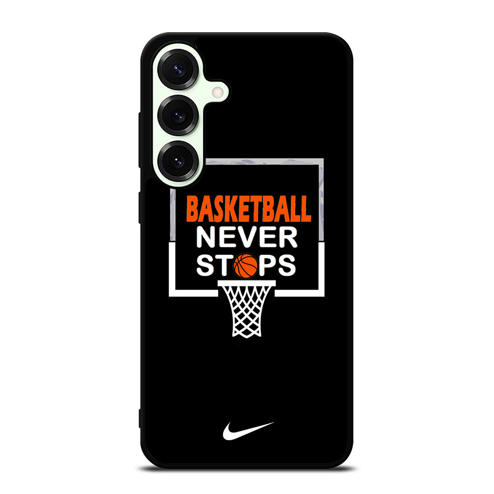 BASKETBALL NEVER STOPS NIKE 3 Samsung Galaxy S26 Plus Case Cover