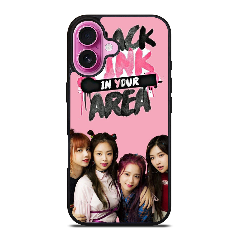 BLACKPINK IN YOUR AREA 2 iPhone 16 Plus Case Cover