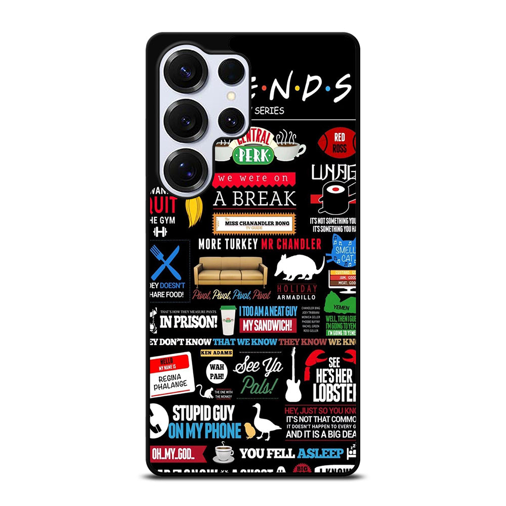 FRIENDS CENTRAL PERK QUOTE Samsung Galaxy S25 Ultra Case Cover