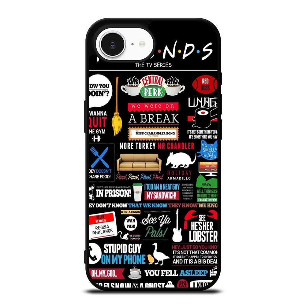 FRIENDS CENTRAL PERK QUOTE iPhone 16e Case Cover