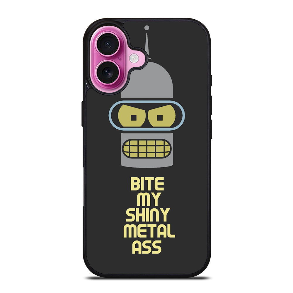 FUTURAMA BENDER QUOTE iPhone 16 Plus Case Cover