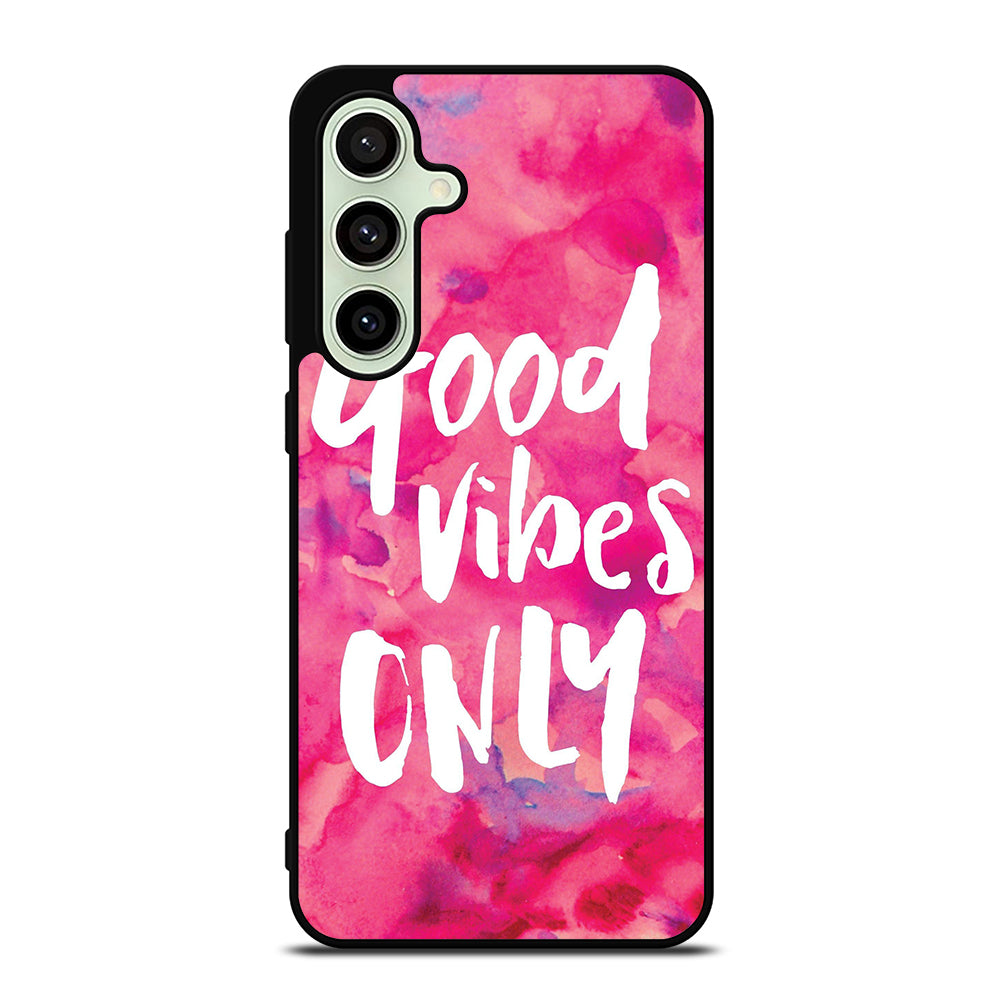 GOOD VIBES ONLY VINTAGE Samsung Galaxy S24 FE Case Cover