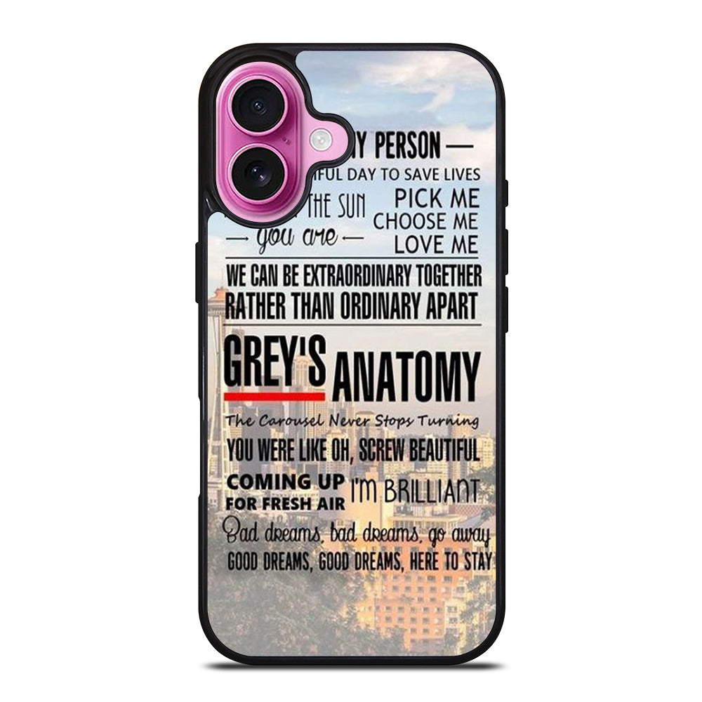 GREY'S ANATOMY QUOTE iPhone 16 Plus Case Cover