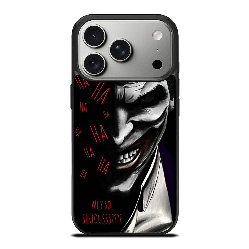 JOKER WHY SO SERIOUS 2 iPhone 17 Pro Case Cover