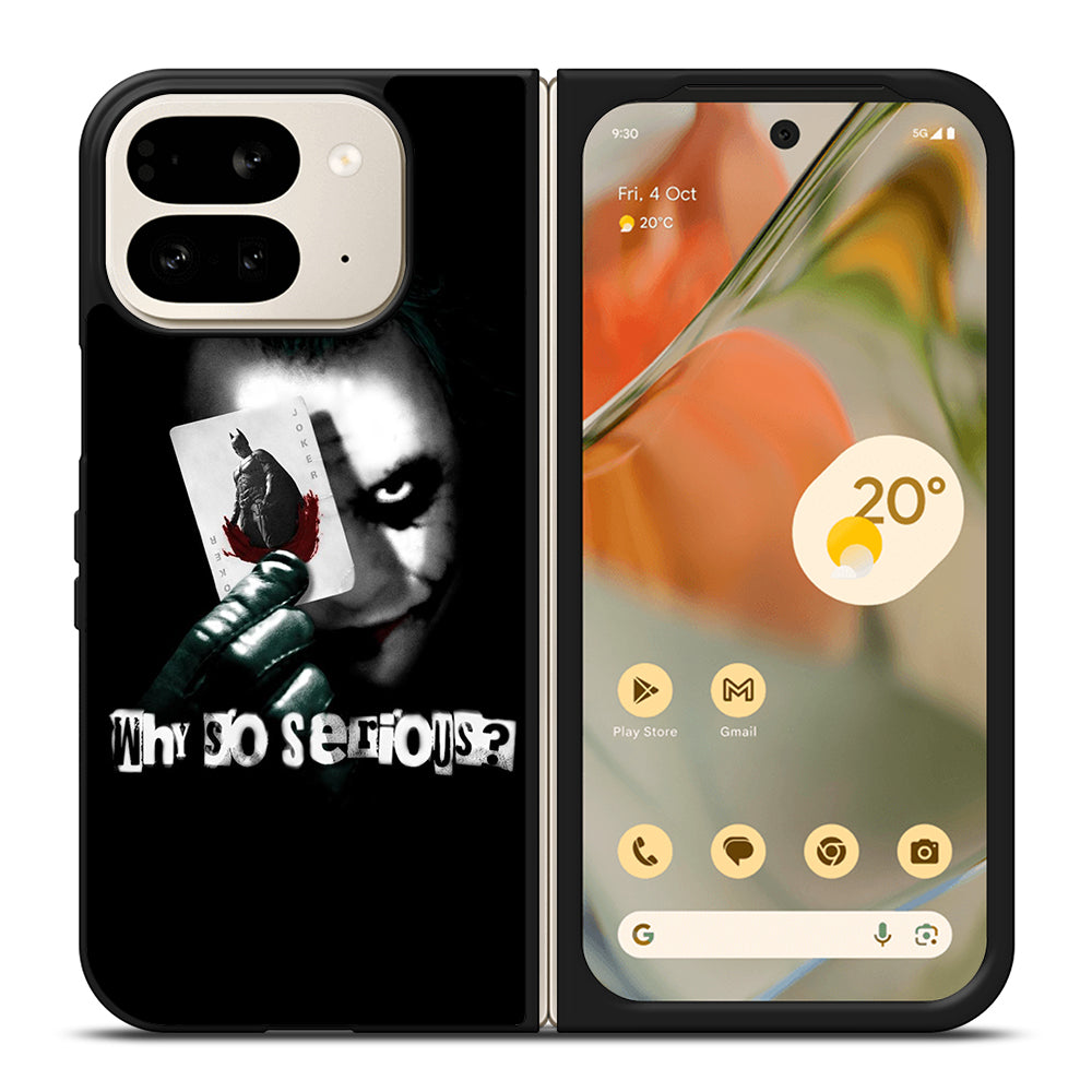 JOKER WHY SO SERIOUS Google Pixel 9 Pro Fold Case Cover