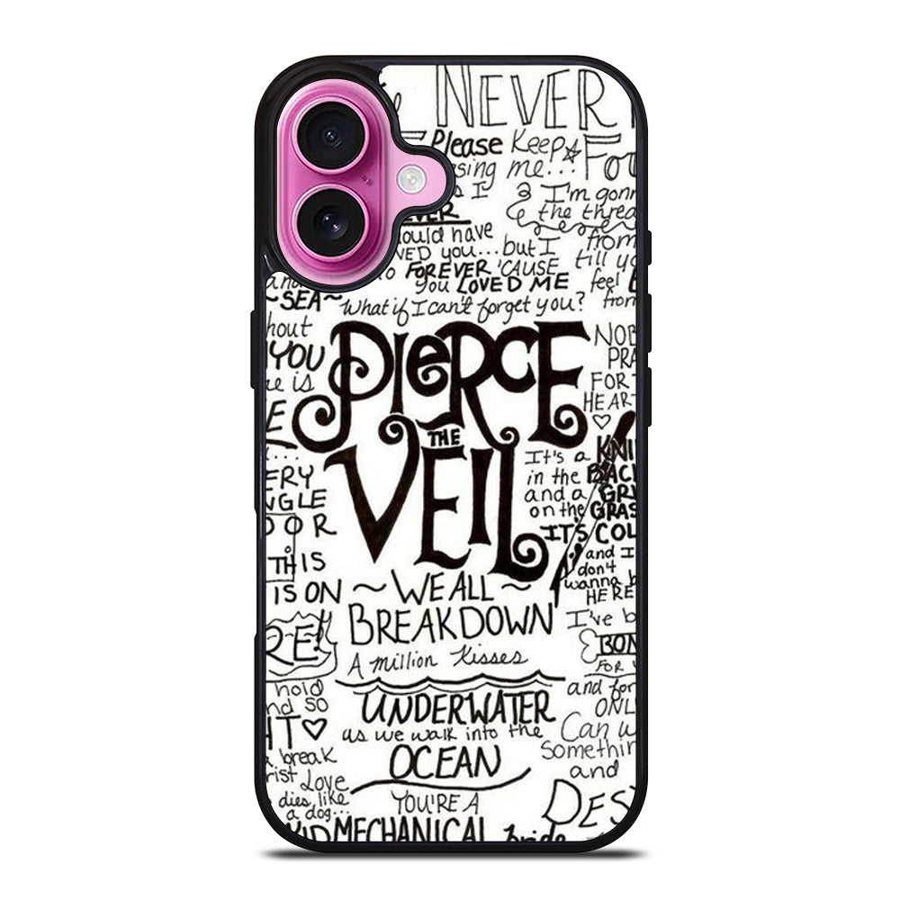 PIERCE THE VEIL LYRIC iPhone 16 Plus Case Cover