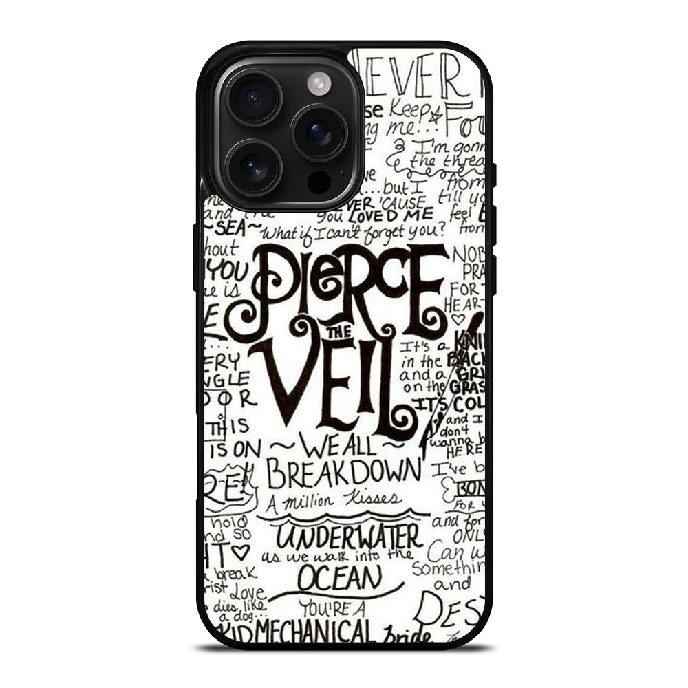 PIERCE THE VEIL LYRIC iPhone 16 Pro Max Case Cover