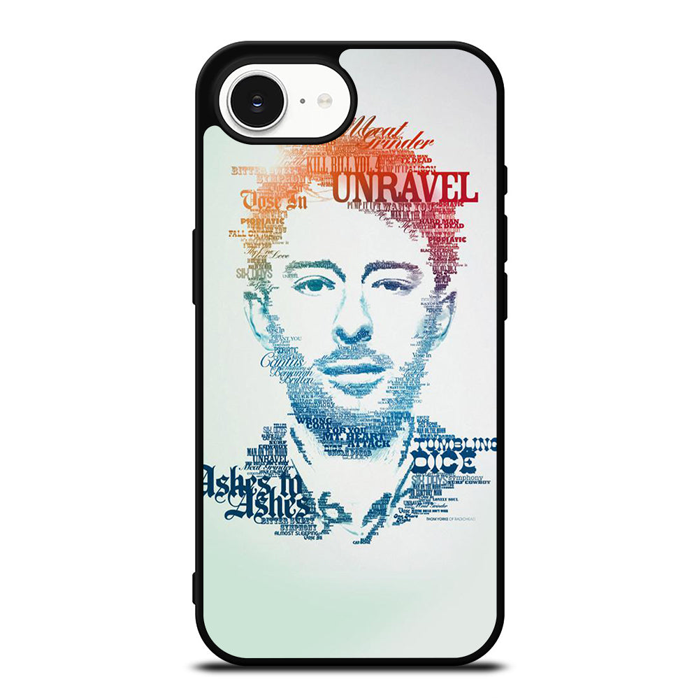 TOM YORKE RADIOHEAD QUOTE iPhone 16e Case Cover