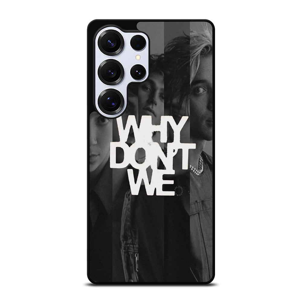WHY DON'T WE BOY BAND POSTER Samsung Galaxy S25 Ultra Case Cover