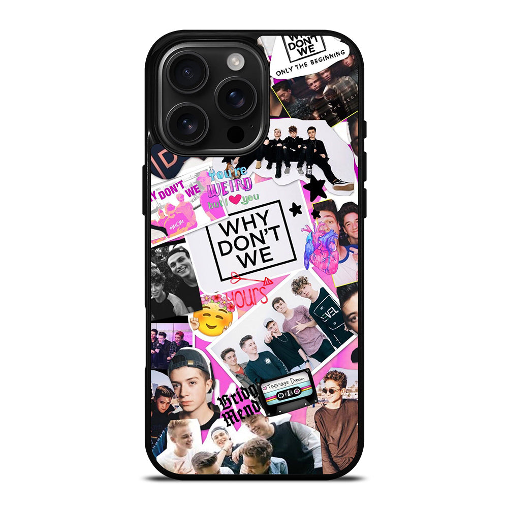 WHY DON'T WE COLLAGE iPhone 16 Pro Max Case Cover