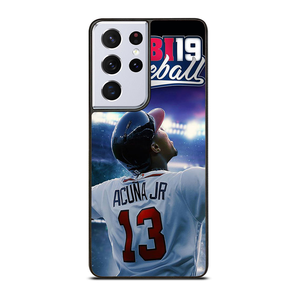 ACUNA JR ATLANTA BRAVES 13 BASEBALL Samsung Galaxy S21 Ultra Case Cover