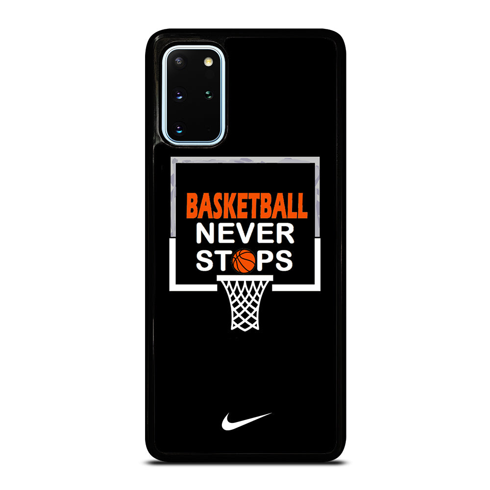 BASKETBALL NEVER STOPS NIKE 3 Samsung Galaxy S20 Plus Case Cover