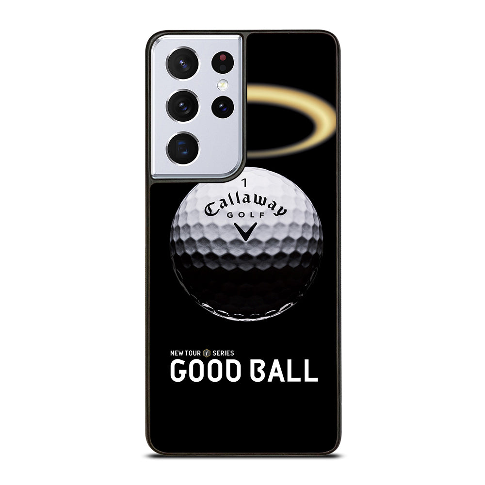 CALLAWAY GOLF GOOD BALL Samsung Galaxy S21 Ultra Case Cover