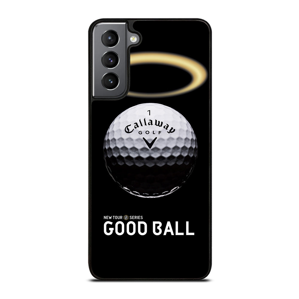 CALLAWAY GOLF GOOD BALL Samsung Galaxy S21 Plus Case Cover