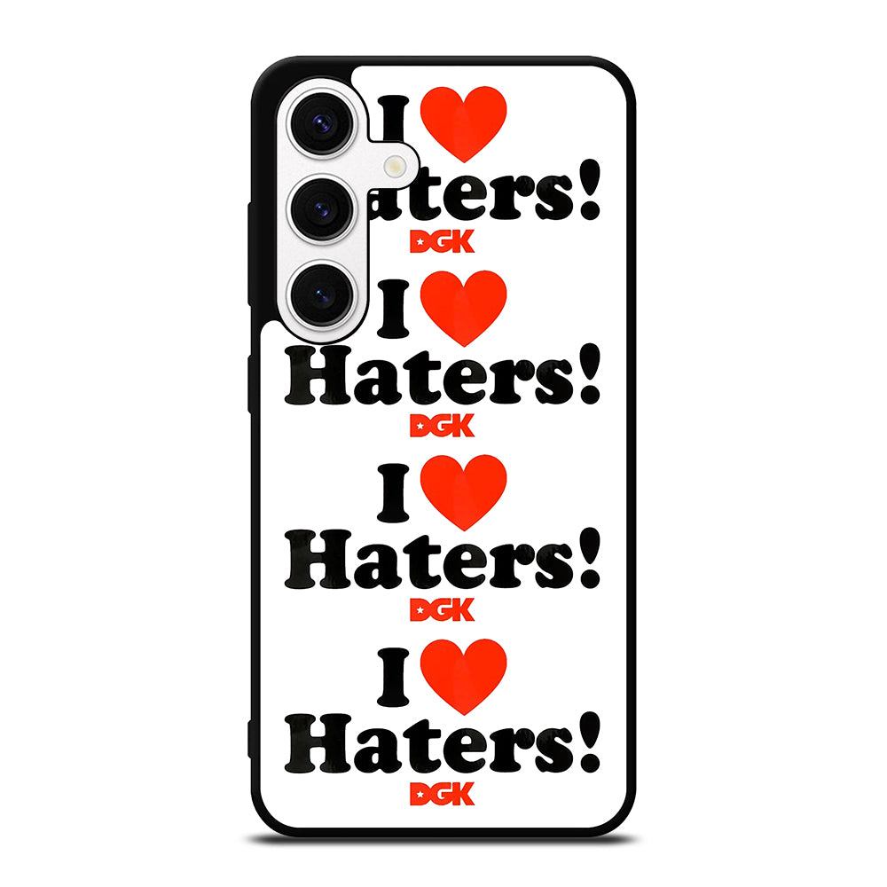DGK I LOVE HATERS SYMBOL Samsung Galaxy S24 Case Cover