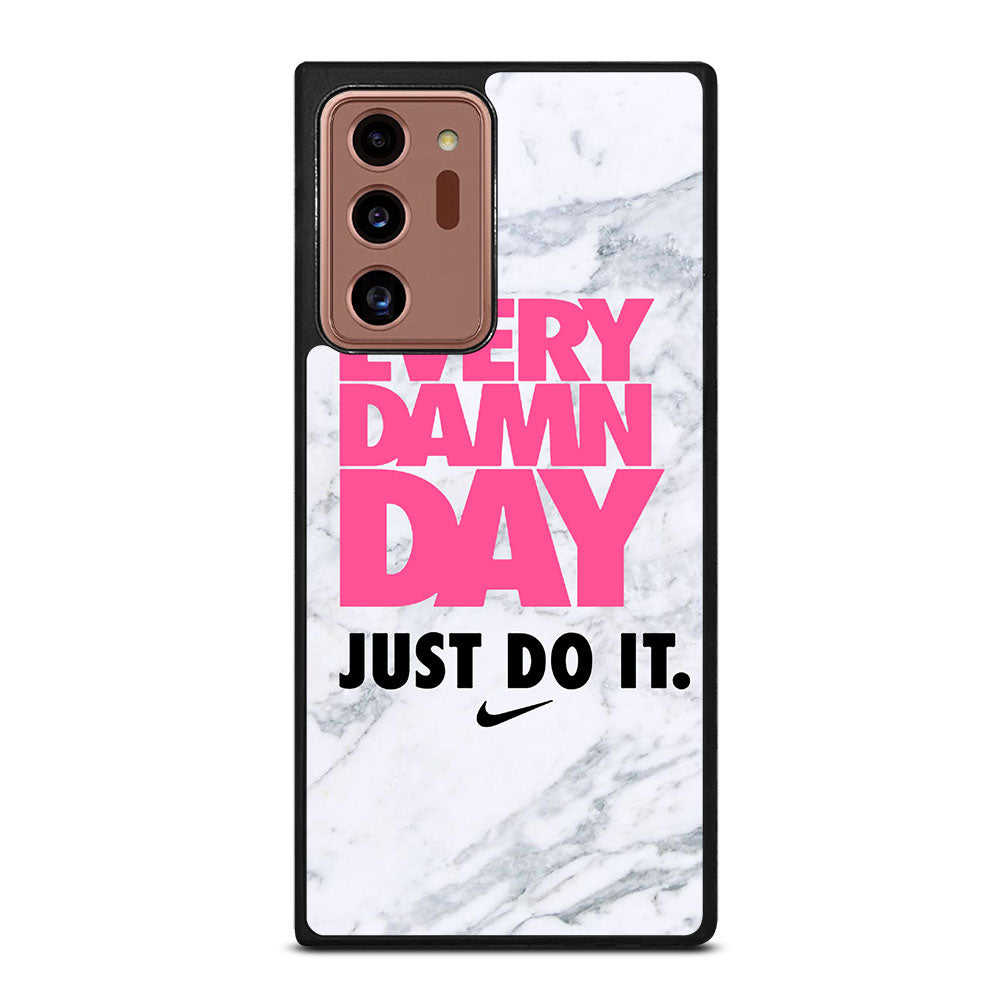 EVERY DAMN DAY JUST DO IT NIKE MARBLE Samsung Galaxy Note 20 Ultra Case Cover