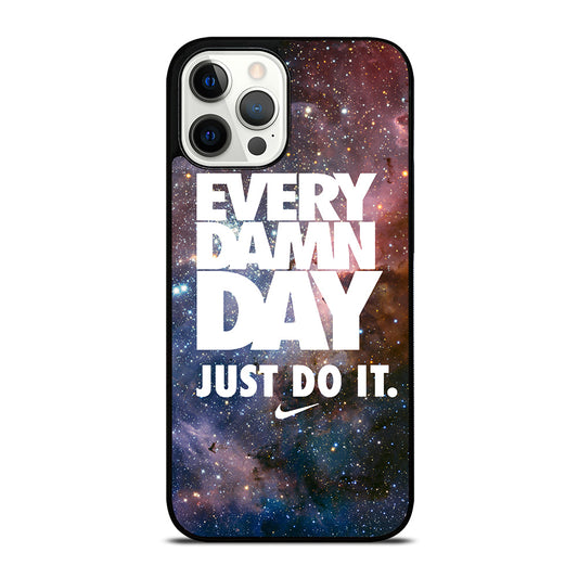 EVERY DAMN DAY JUST DO IT NIKE NEBULA iPhone 12 Pro Max Case Cover