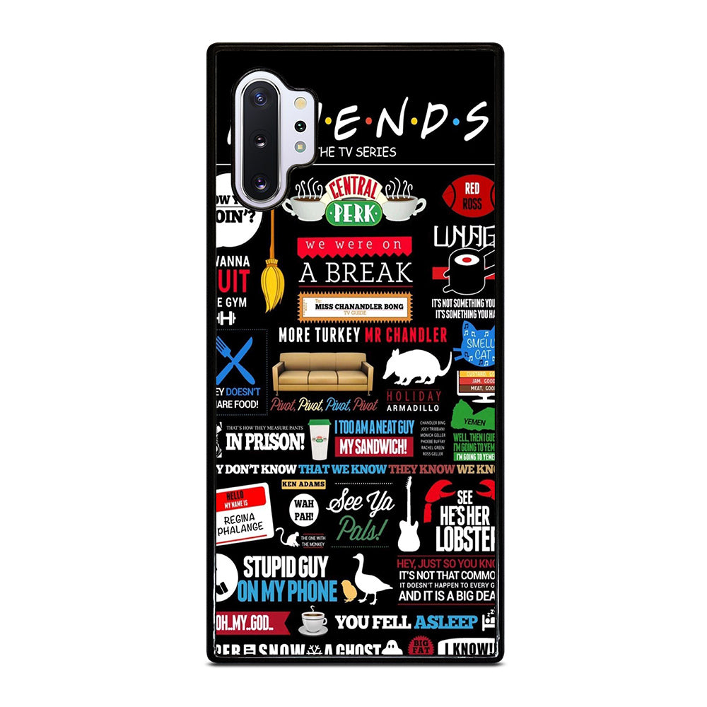 FRIENDS CENTRAL PERK QUOTE Samsung Galaxy Note 10 Plus Case Cover