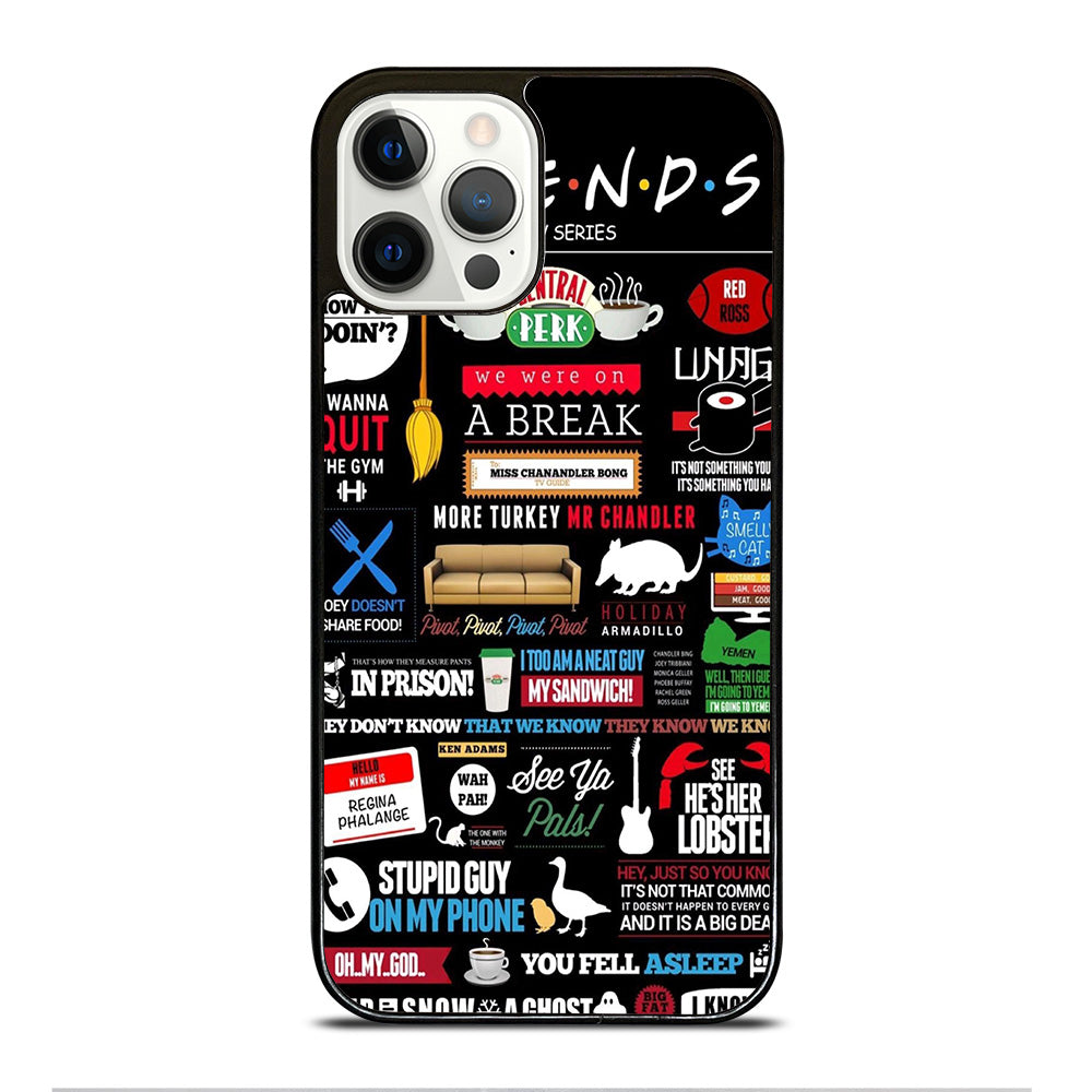 FRIENDS CENTRAL PERK QUOTE iPhone 12 Pro Case Cover