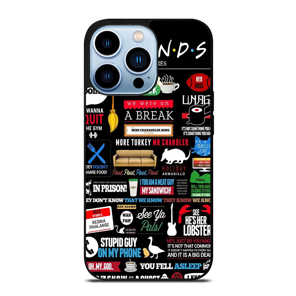 FRIENDS CENTRAL PERK QUOTE iPhone 13 Pro Max Case Cover