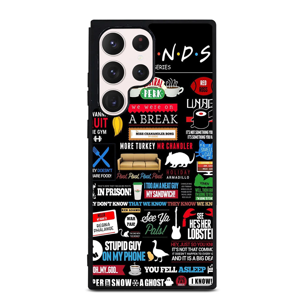 FRIENDS CENTRAL PERK QUOTE Samsung Galaxy S23 Ultra Case Cover