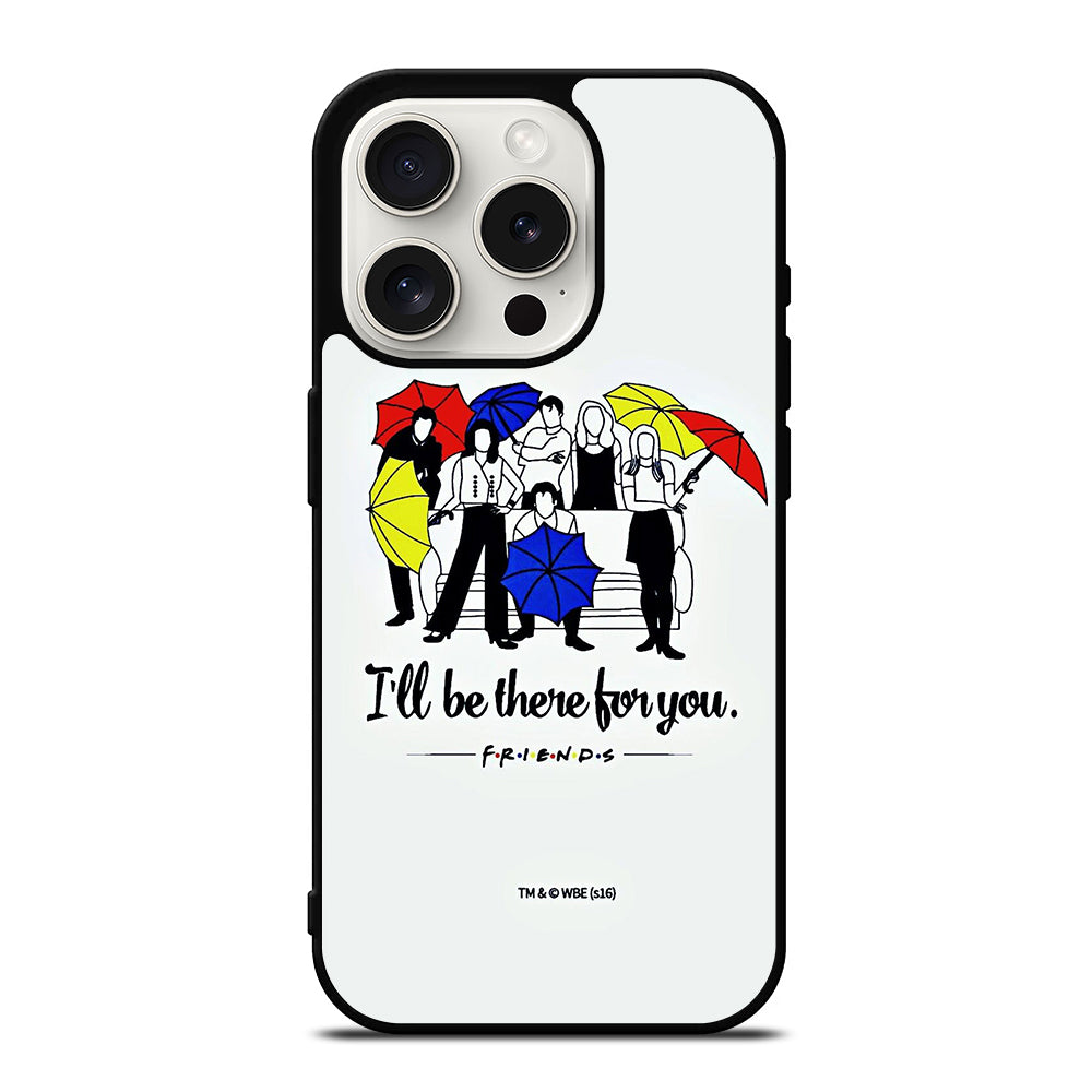 FRIENDS TV SERIES QUOTE iPhone 15 Pro Case Cover