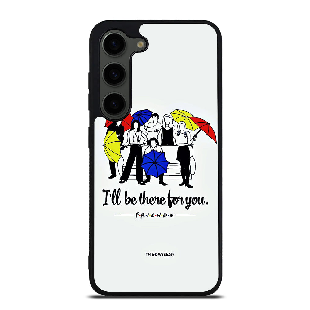 FRIENDS TV SERIES QUOTE Samsung Galaxy S23 Plus Case Cover