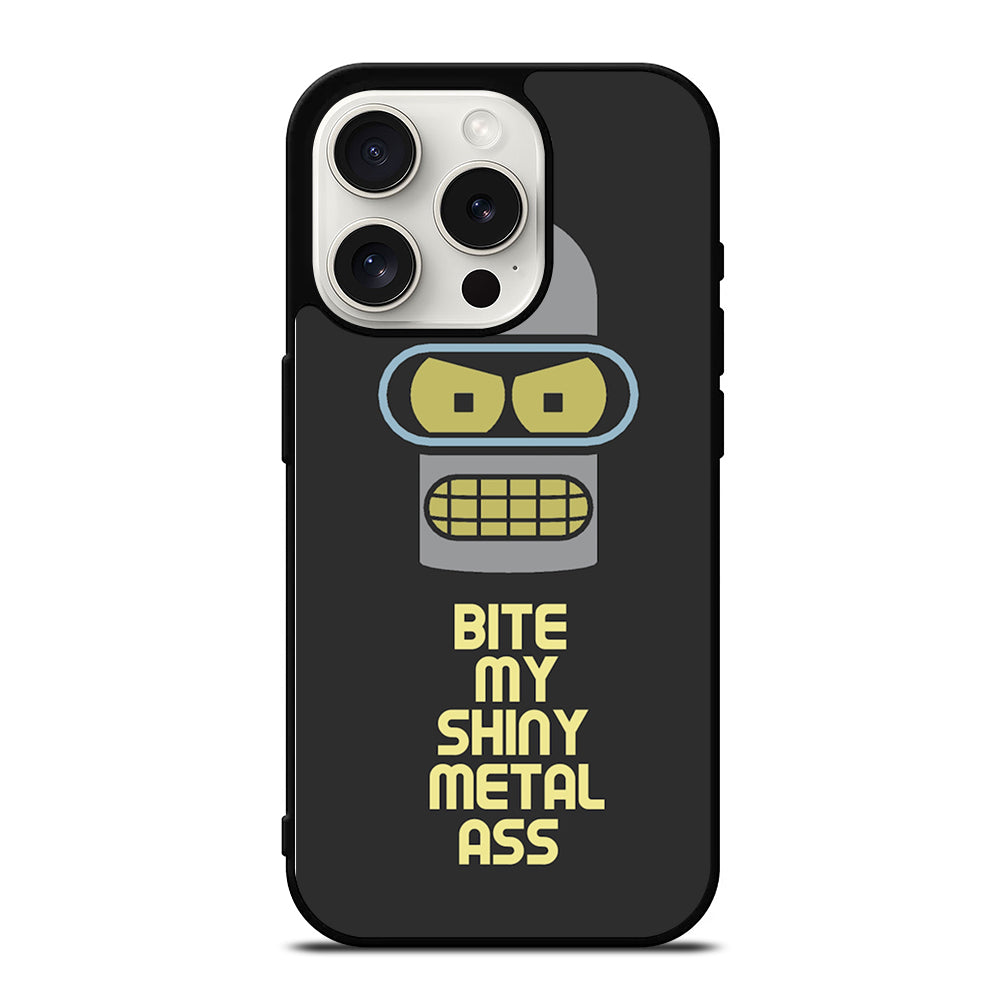 FUTURAMA BENDER QUOTE iPhone 15 Pro Case Cover