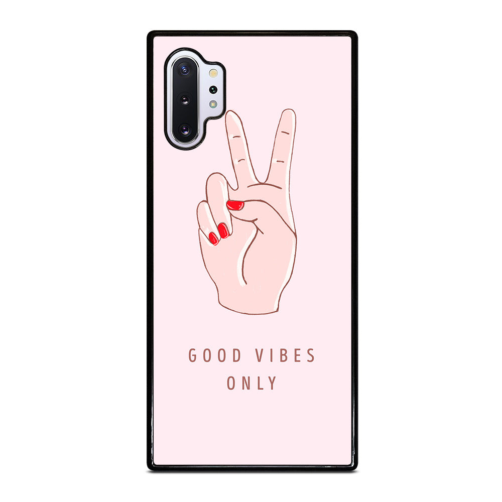 GOOD VIBES ONLY QUOTE 1 Samsung Galaxy Note 10 Plus Case Cover