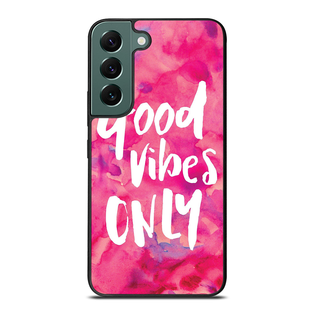 GOOD VIBES ONLY VINTAGE Samsung Galaxy S22 Case Cover