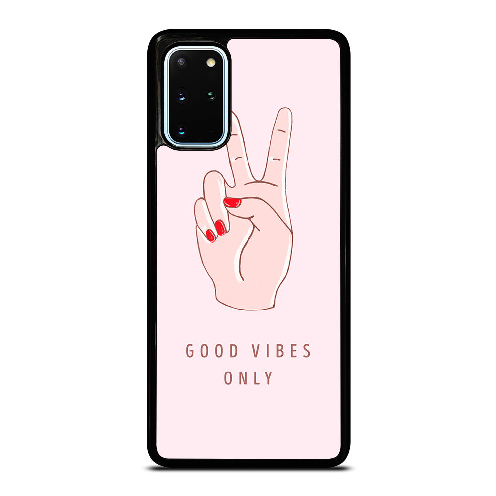 GOOD VIBES ONLY QUOTE 1 Samsung Galaxy S20 Plus Case Cover