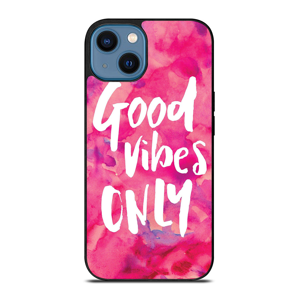 GOOD VIBES ONLY VINTAGE iPhone 14 Case Cover