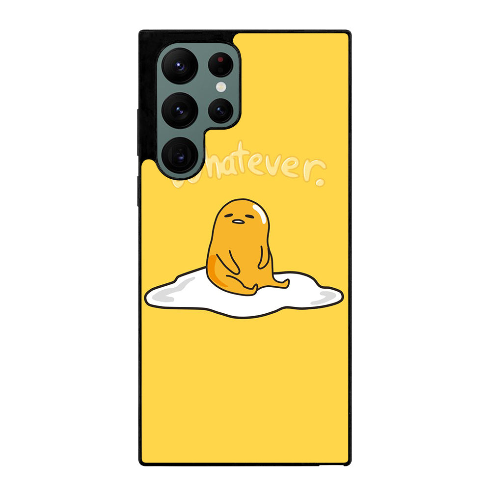 GUDETAMA LAZY EGG WHATEVER Samsung Galaxy S22 Ultra Case Cover