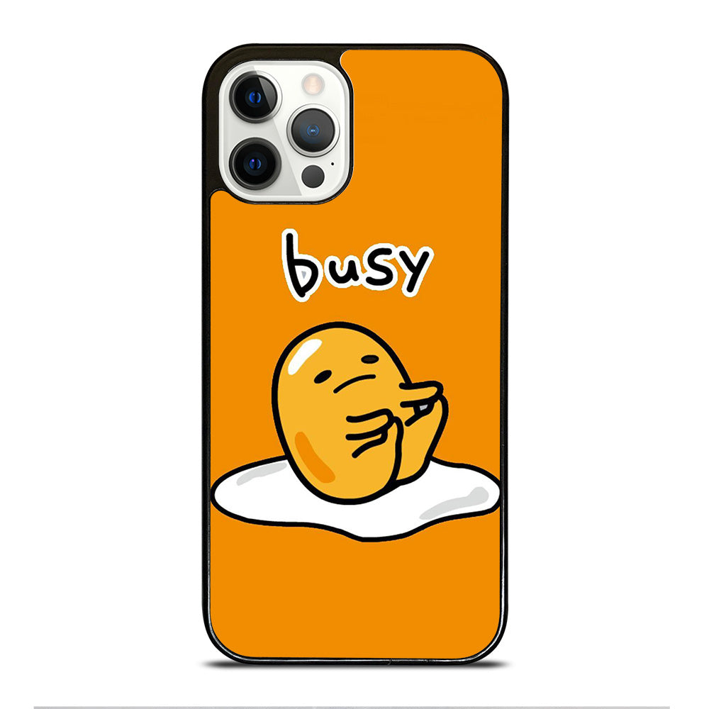 GUDETAMA LAZY EGG BUSY iPhone 12 Pro Case Cover