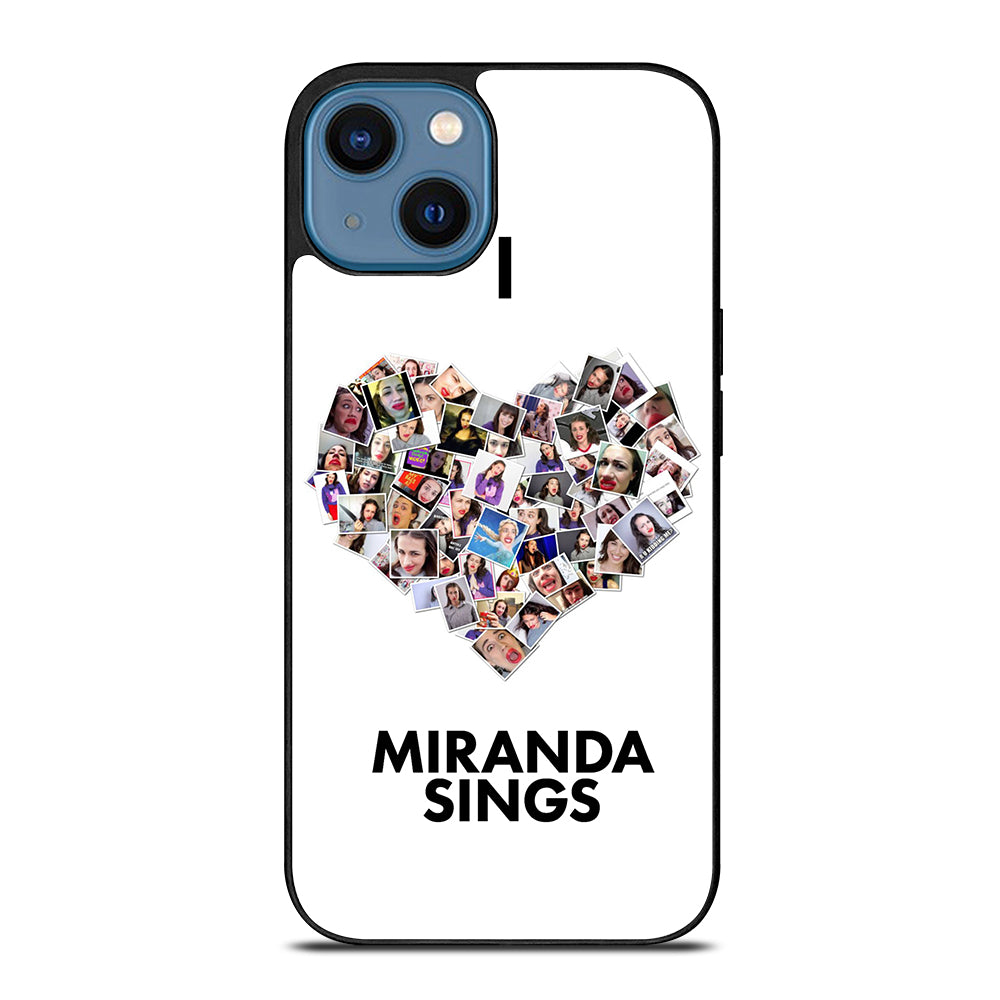 I LOVE MIRANDA SINGS iPhone 14 Case Cover