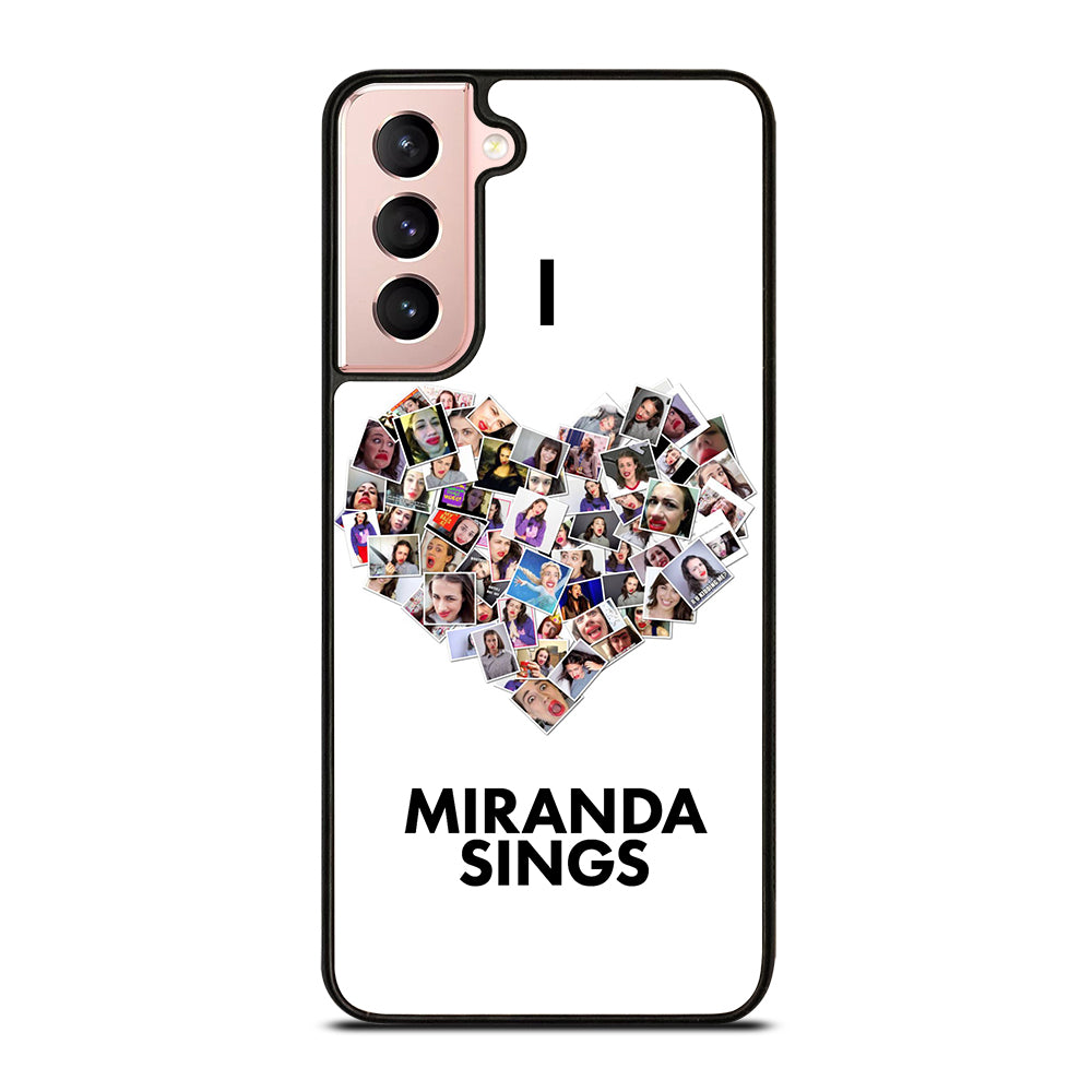 I LOVE MIRANDA SINGS Samsung Galaxy S21 Case Cover