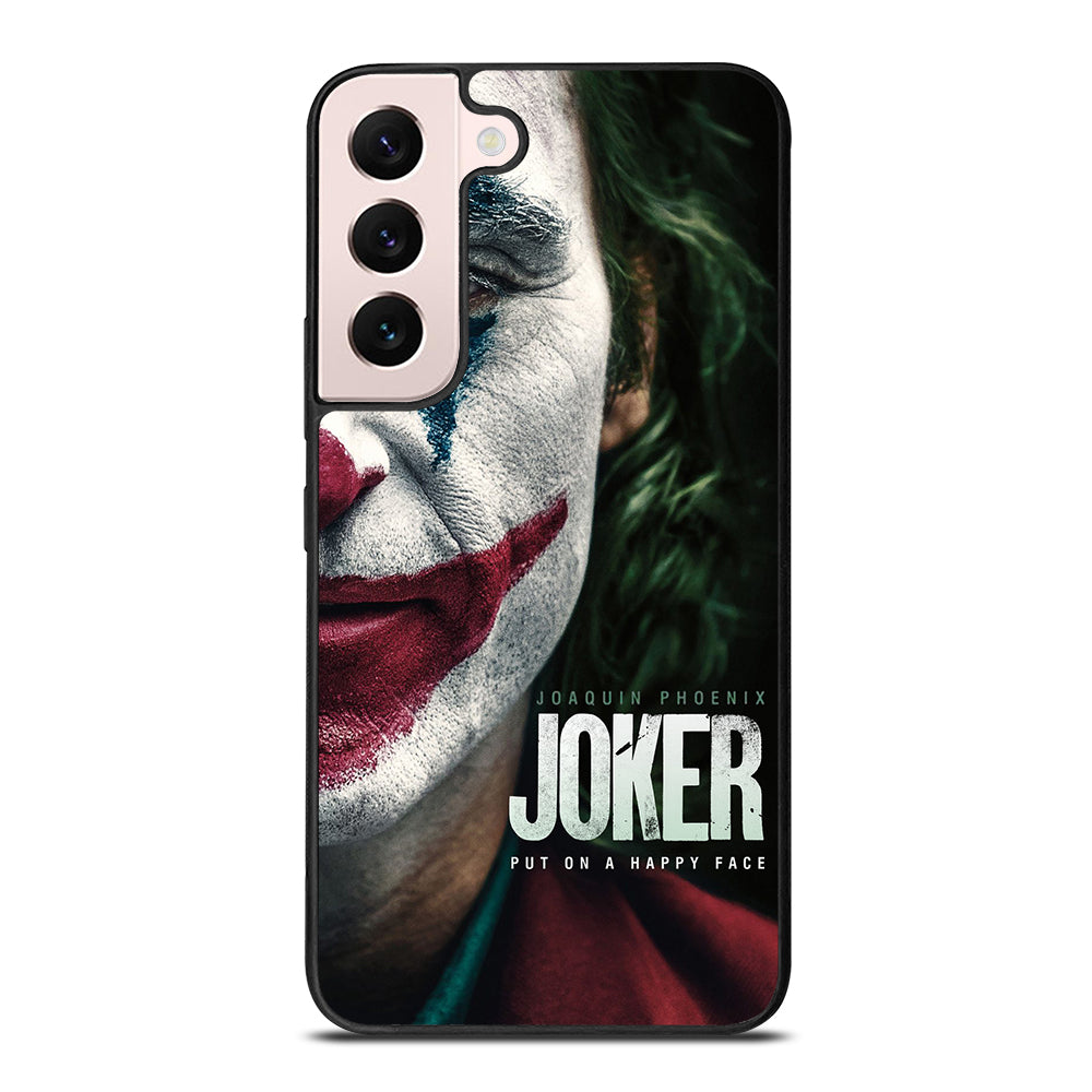 JOAQUIN PHOENIX JOKER HAPPY FACE Samsung Galaxy S22 Plus Case Cover