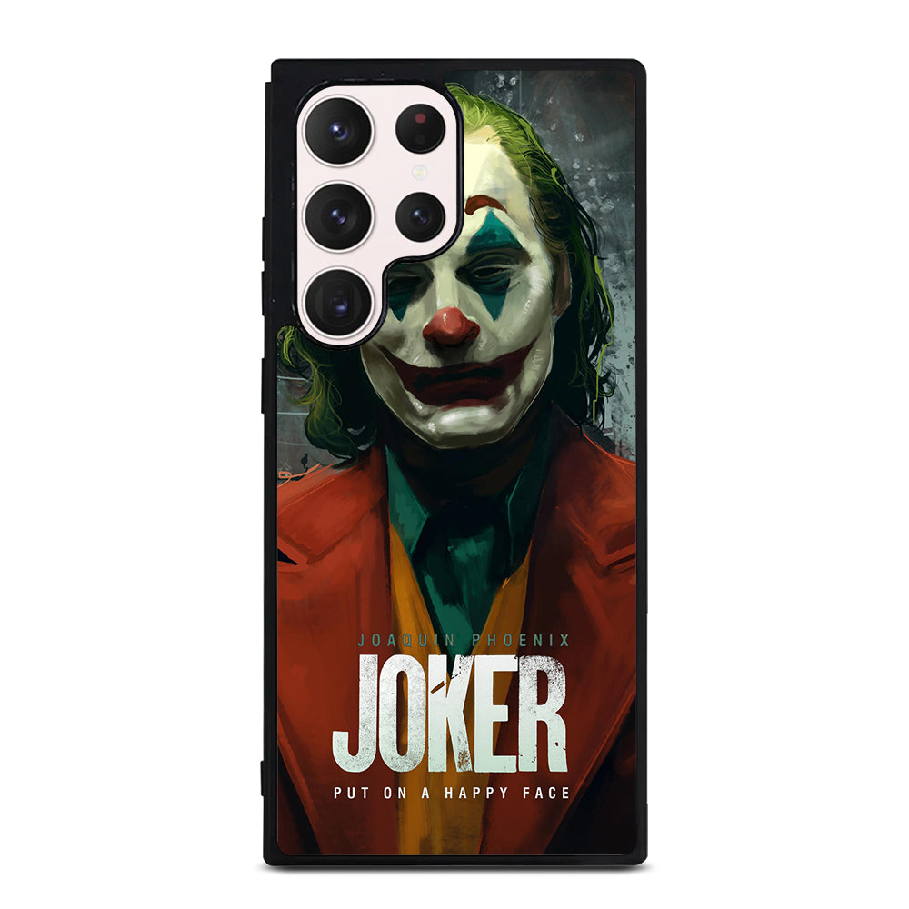 JOAQUIN PHOENIX JOKER HAPPY FACE 2 Samsung Galaxy S23 Ultra Case Cover