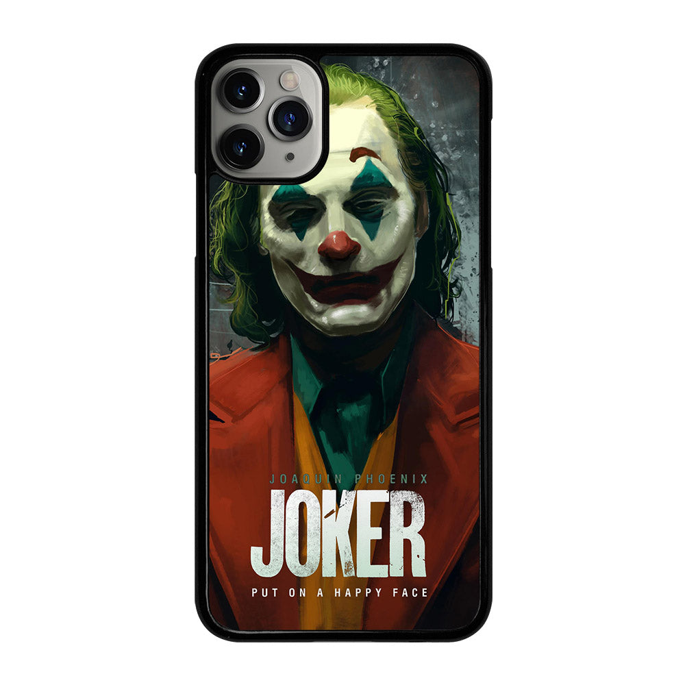 JOAQUIN PHOENIX JOKER HAPPY FACE 2 iPhone 11 Pro Max Case Cover