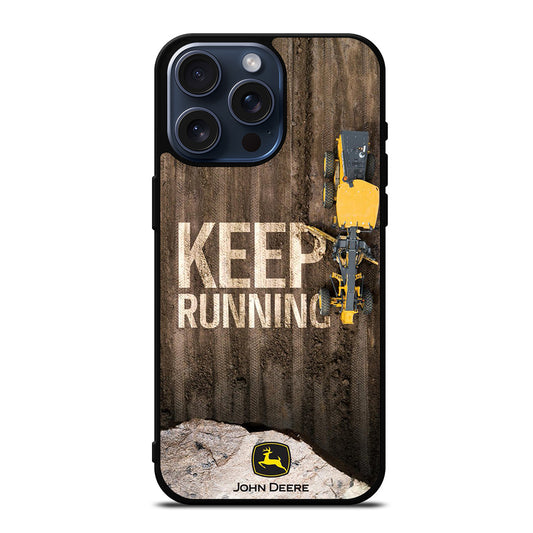 JOHN DEERE KEEP RUNNING 2 iPhone 15 Pro Max Case Cover