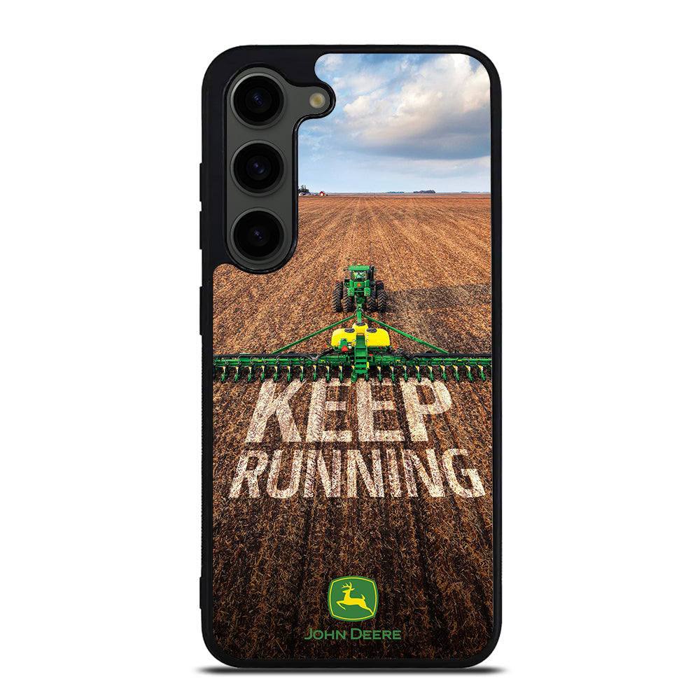 JOHN DEERE KEEP RUNNING Samsung Galaxy S23 Plus Case Cover