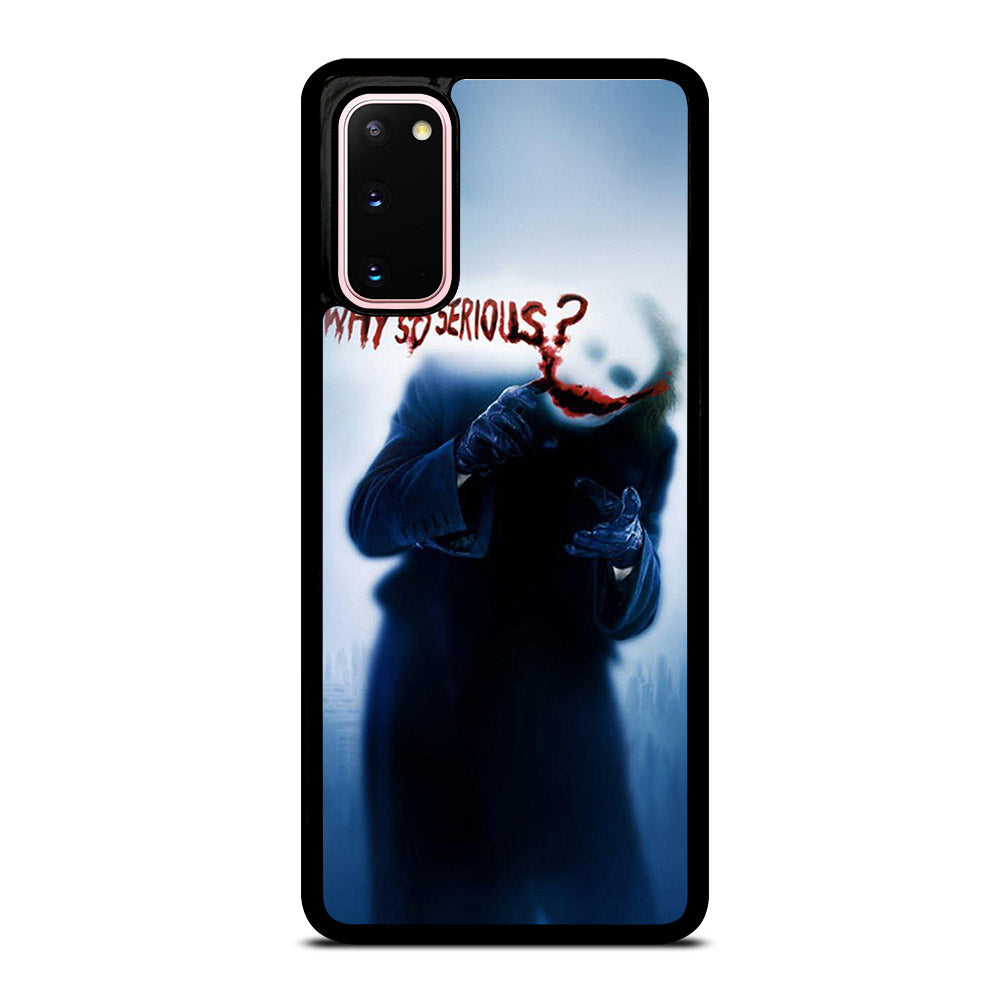 JOKER WHY SO SERIOUS 3 Samsung Galaxy S20 Case Cover