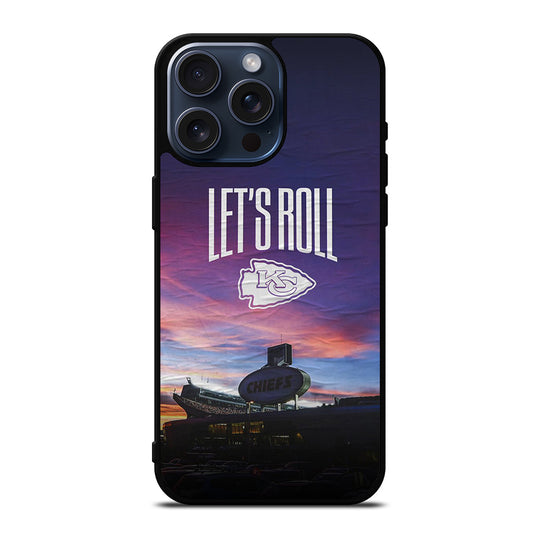 KANSAS CITY CHIEFS LET'S ROLL iPhone 15 Pro Max Case Cover
