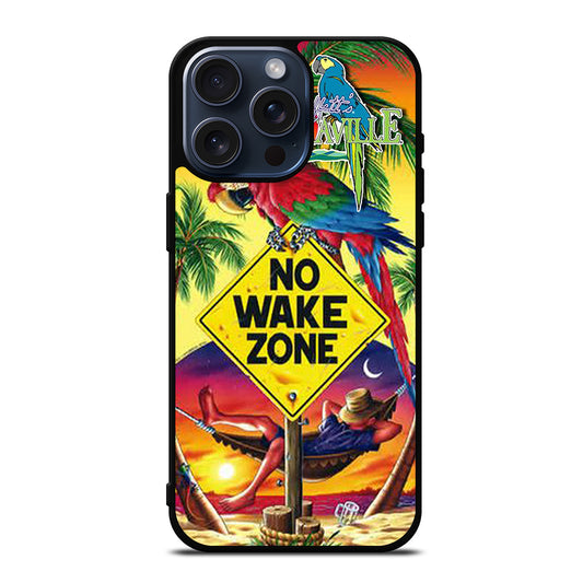 MARGARITAVILLE JIMMY BUFFETT'S NO WAKE ZONE iPhone 15 Pro Max Case Cover
