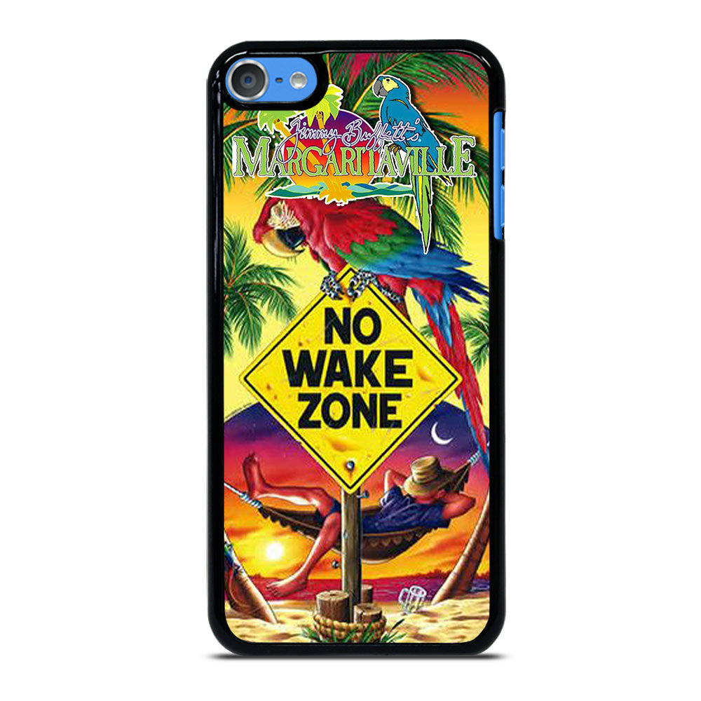 MARGARITAVILLE JIMMY BUFFETT'S NO WAKE ZONE iPod Touch 7 Case Cover