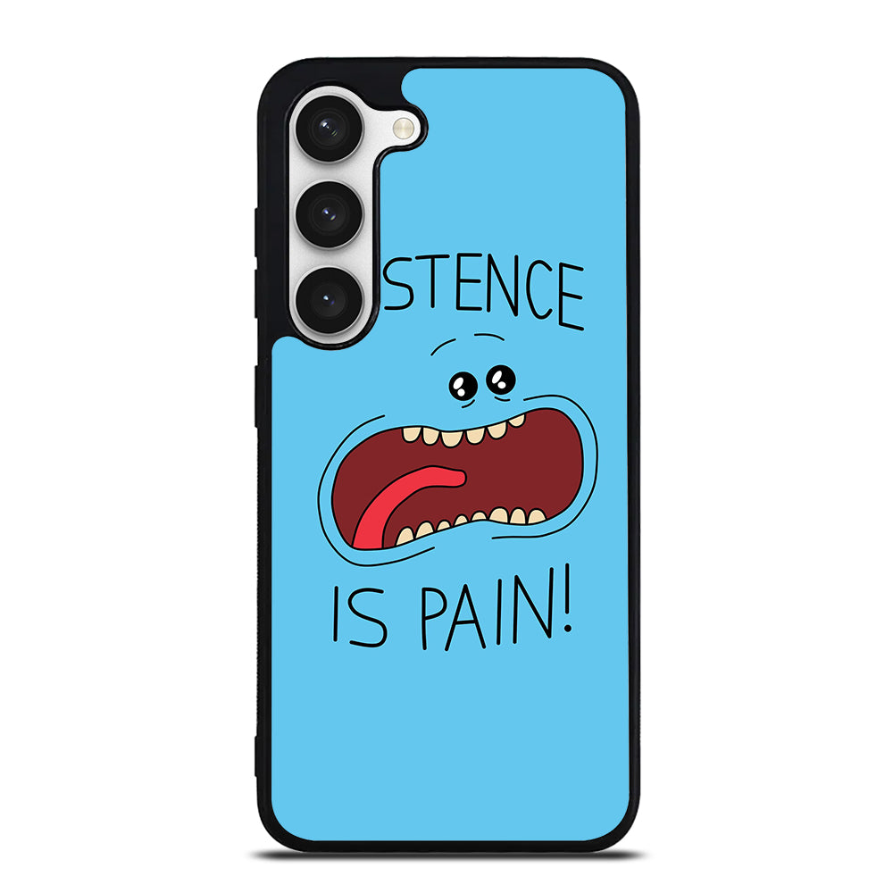 MR MEESEEKS EXISTENCE IS PAIN Samsung Galaxy S23 Case Cover