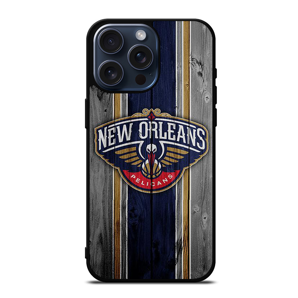 NEW ORLEANS PELICANS WOODEN LOGO iPhone 15 Pro Max Case Cover