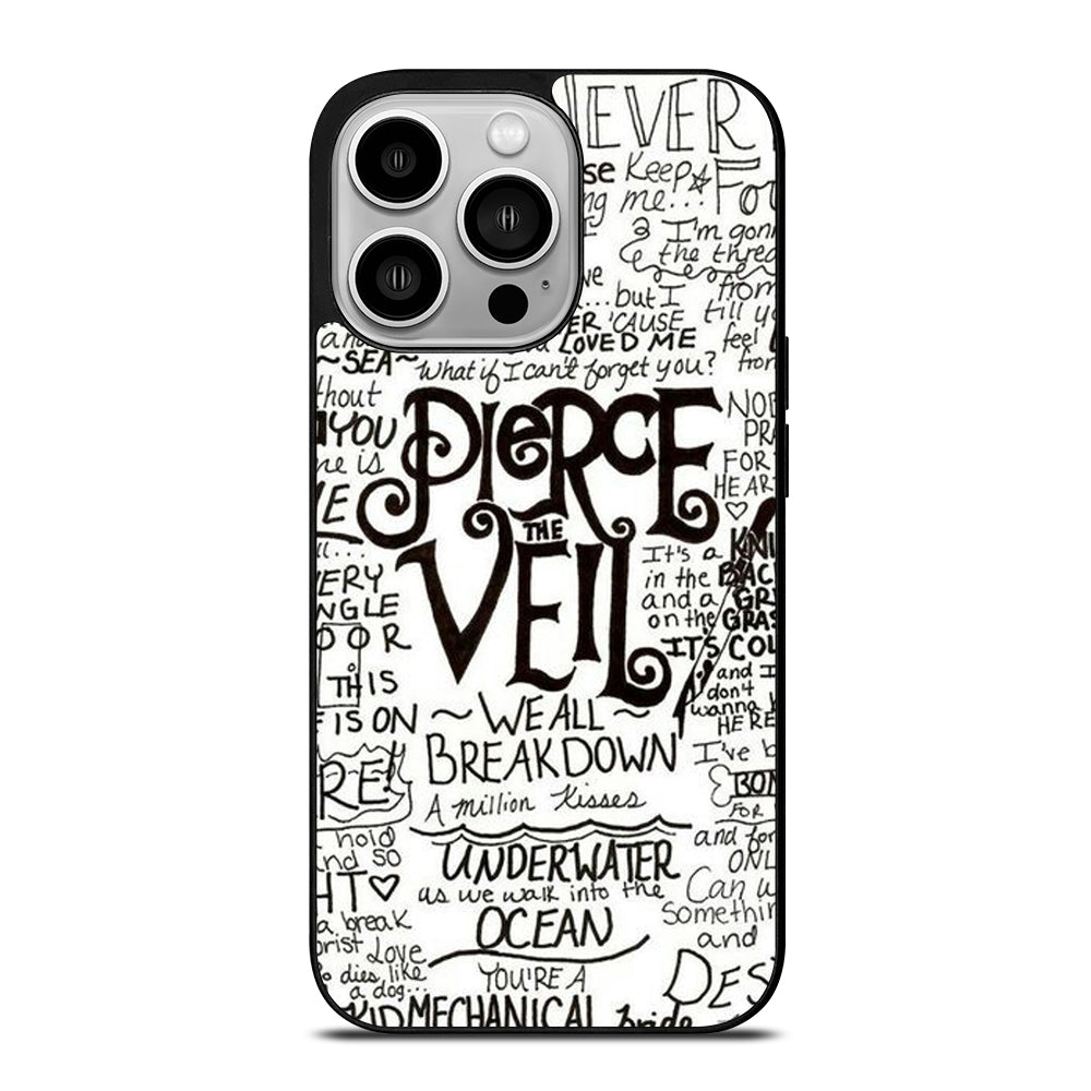 PIERCE THE VEIL LYRIC iPhone 14 Pro Case Cover