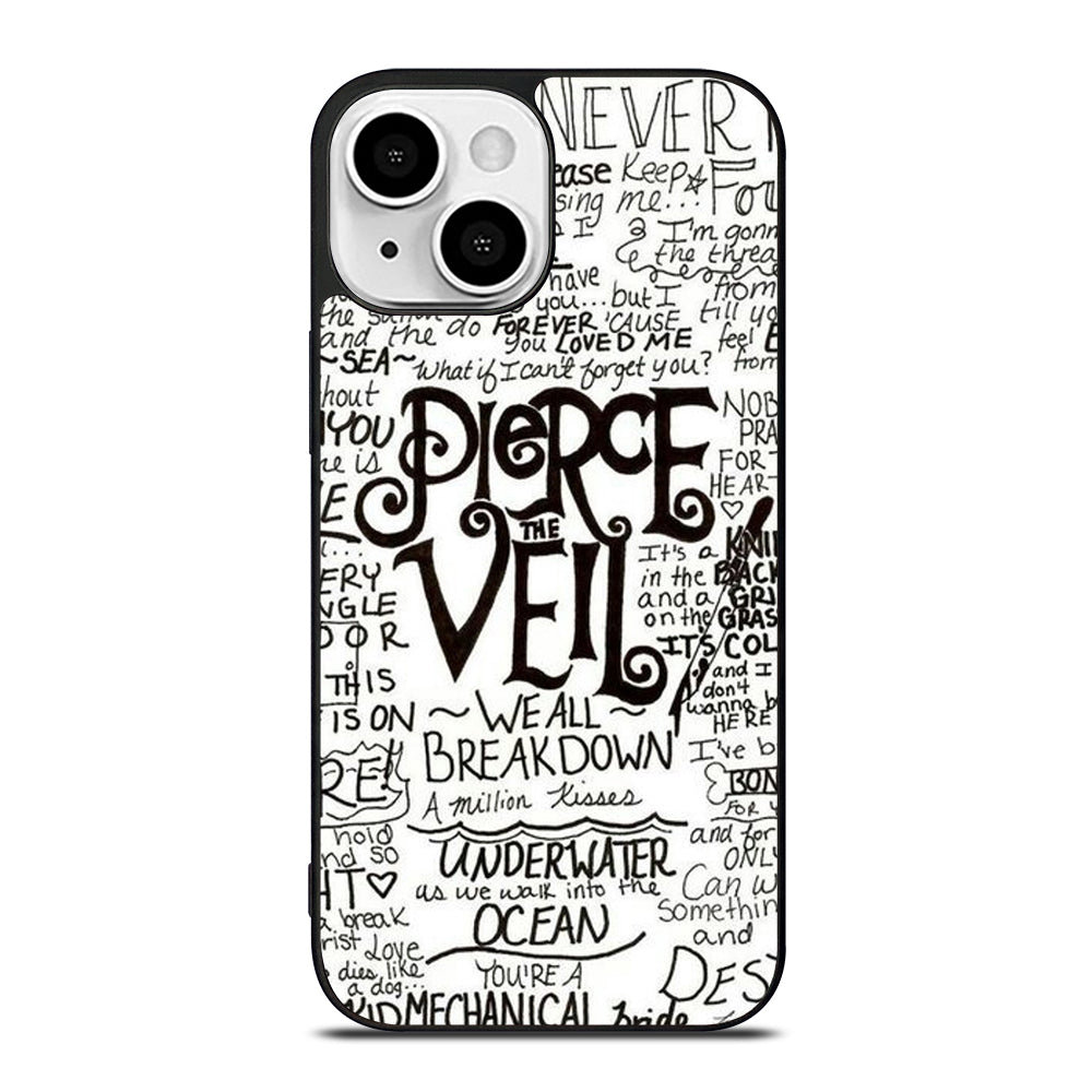 PIERCE THE VEIL LYRIC iPhone 13 Mini Case Cover