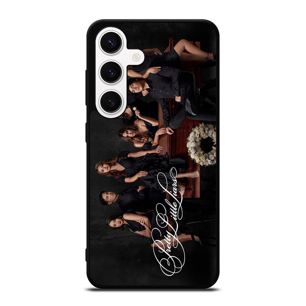 PRETTY LITTLE LIARS THE SERIES Samsung Galaxy S24 Case Cover